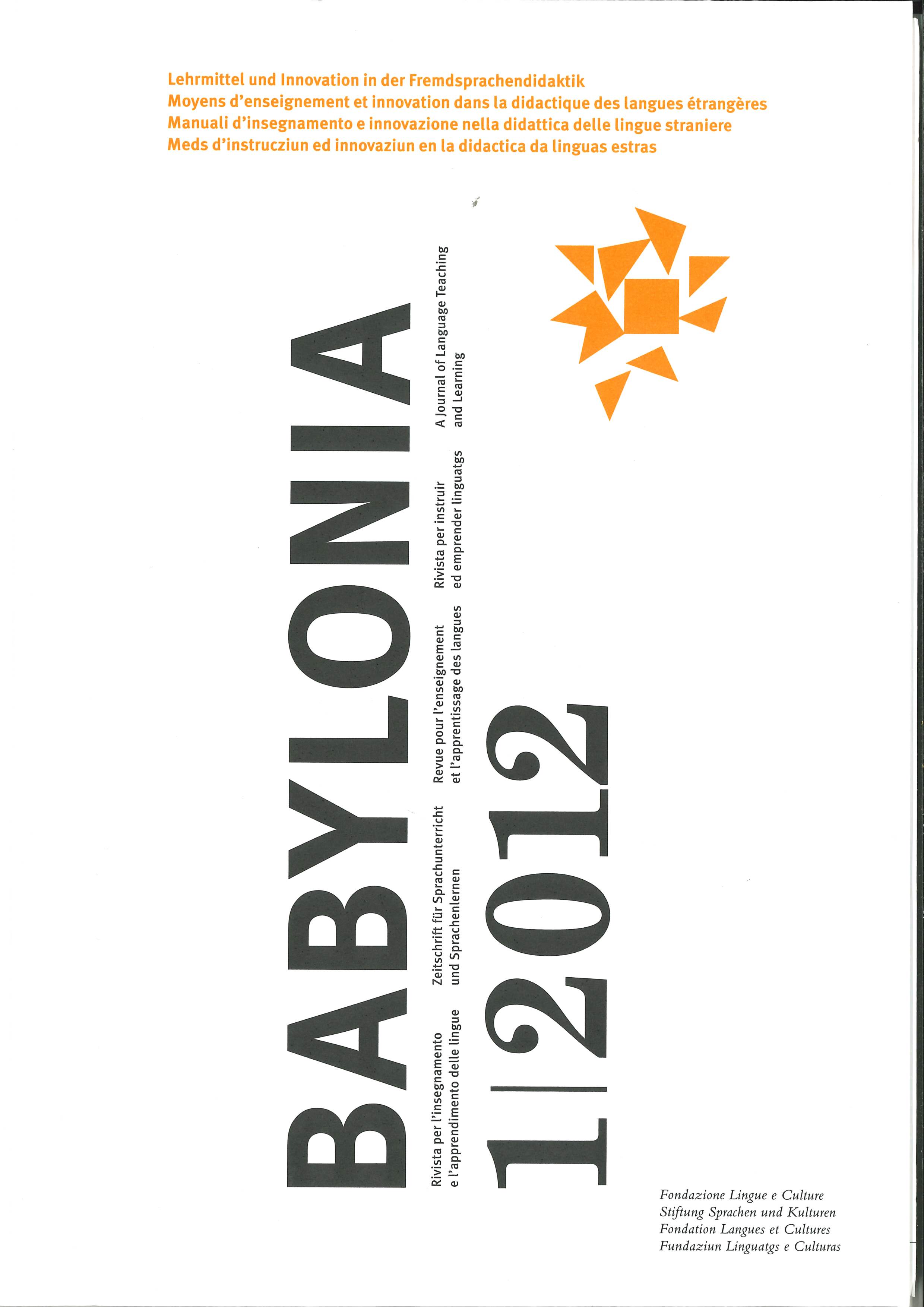 					View Vol. 1 (2012): Teaching Manuals and Innovation in Foreign Language Teaching
				