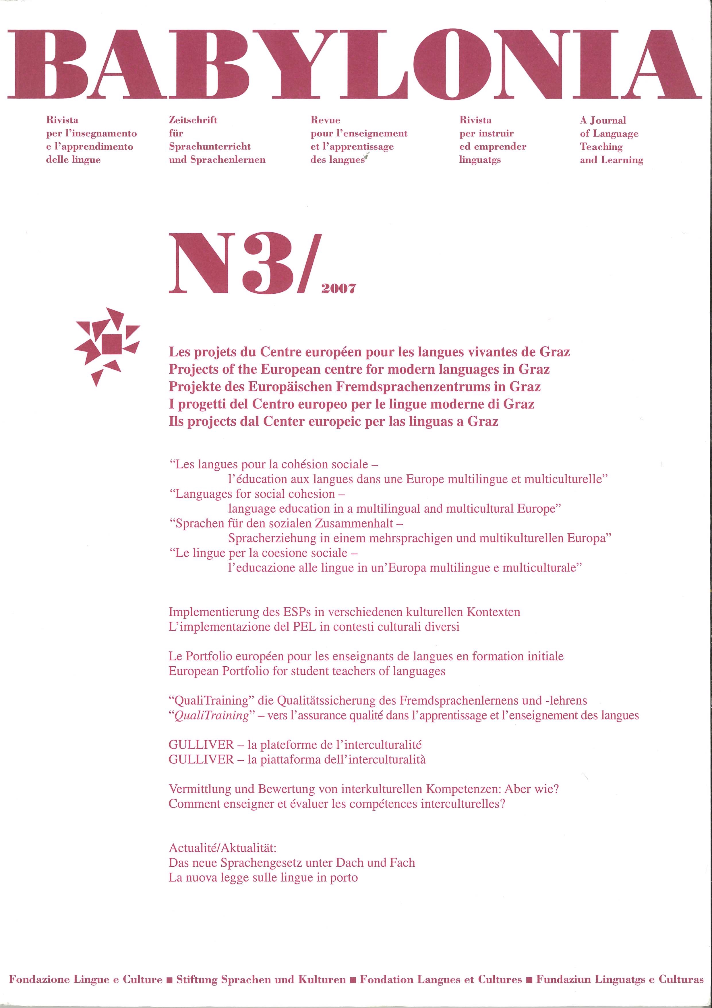 					View Vol. 3 (2007): Projects of the European centre for modern languages in Graz
				