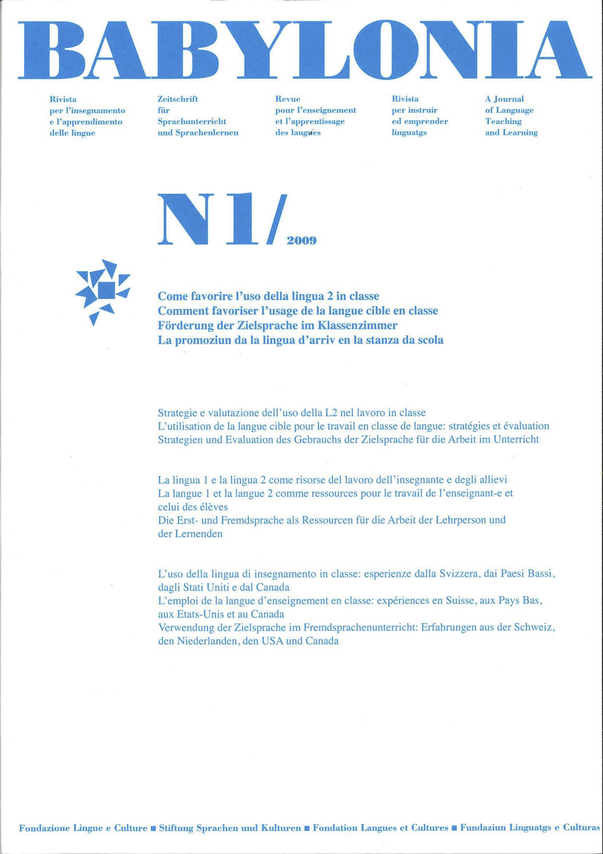 					View Vol. 1 (2009): How to promote the use of the target language in the classroom
				