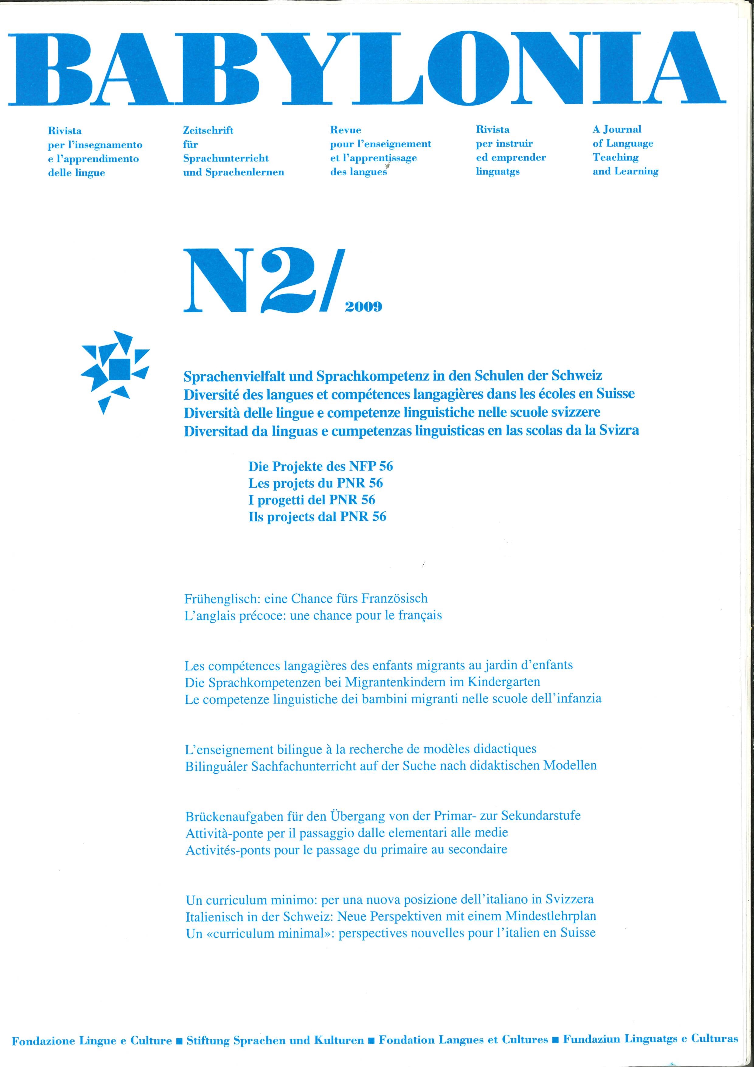 					View Vol. 2 (2009): Linguistic diversity and language skills in Swiss schools
				