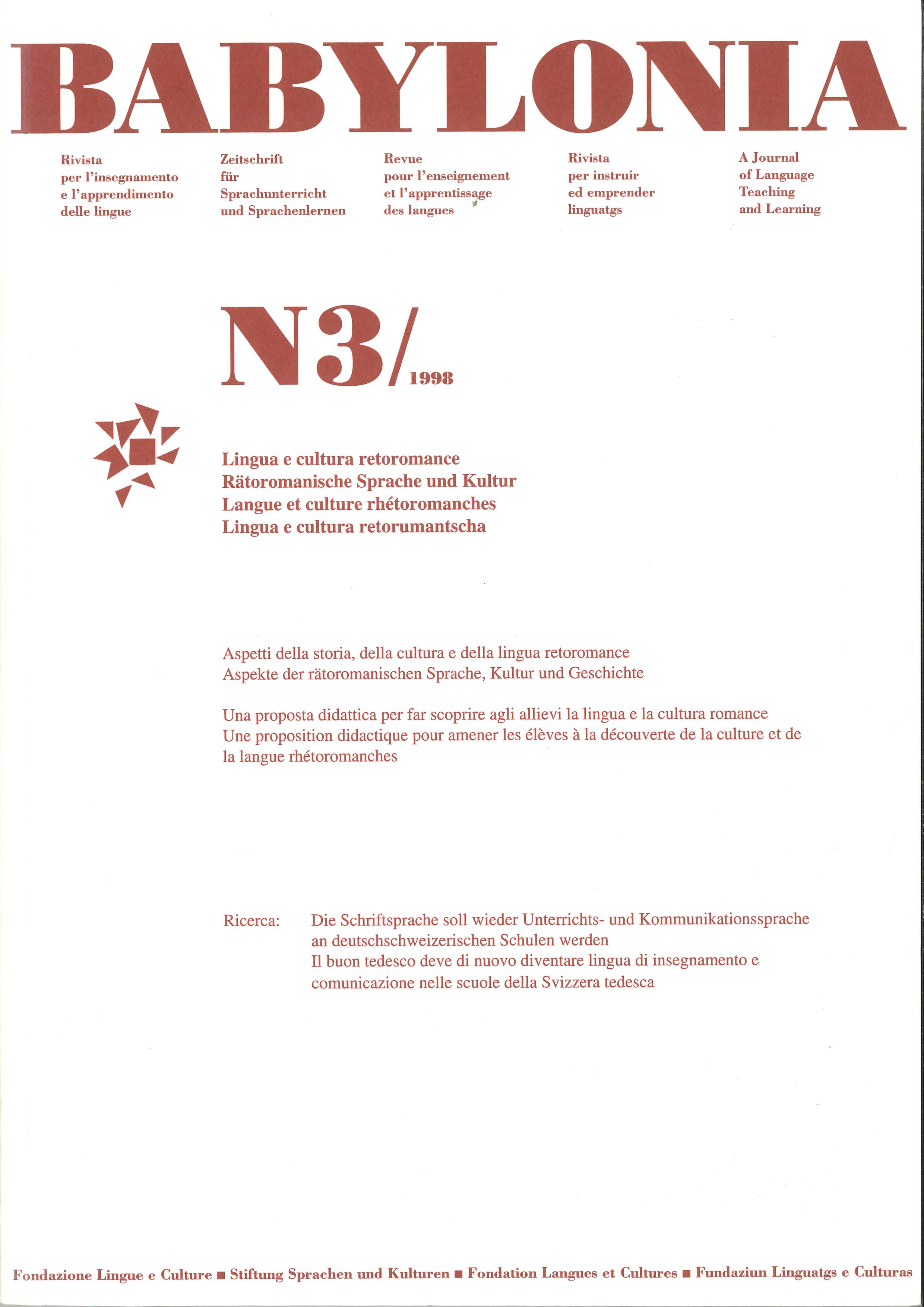 					View Vol. 3 (1998): Rhaeto-Romanic language and culture
				