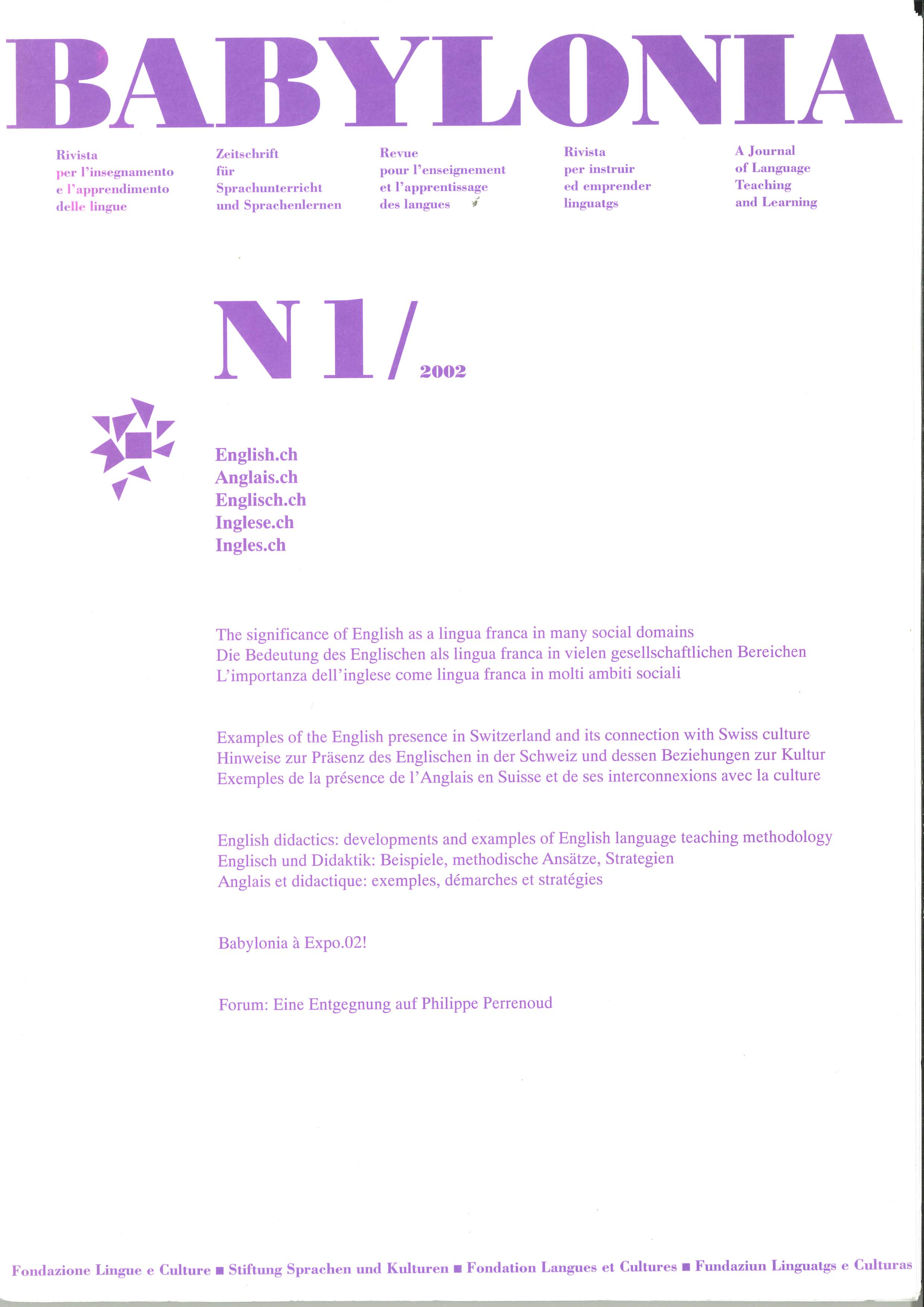 					View Vol. 1 (2002): The significance of English as a lingua franca in many social domains
				