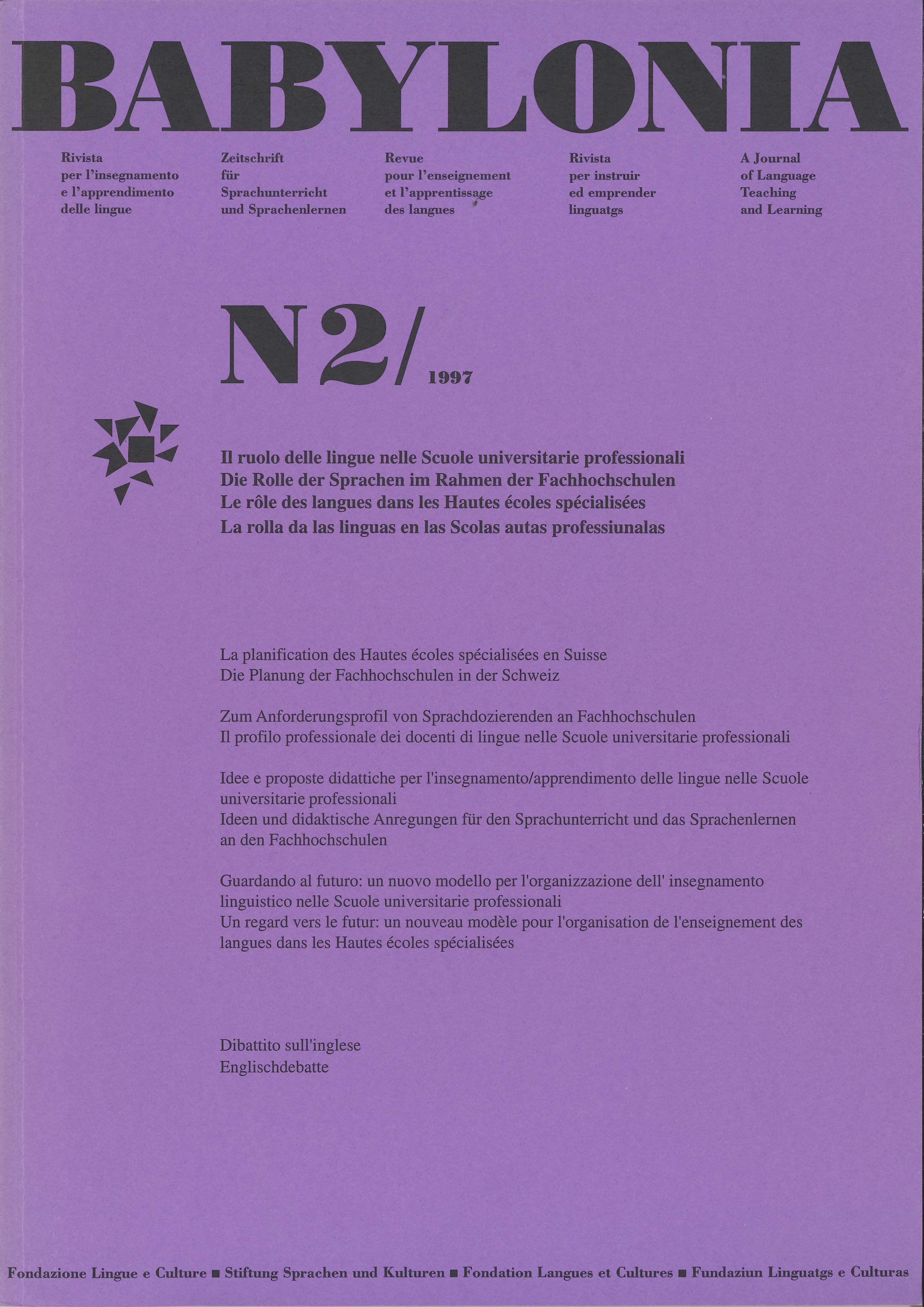					View Vol. 2 (1997): The role of languages in Swiss professional higher education schools
				